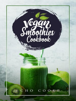 cover image of Vegan Smoothies Cookbook